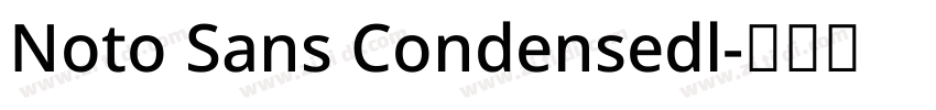 Noto Sans Condensedl字体转换